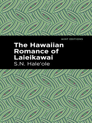 cover image of The Hawaiian Romance of Laieikawai